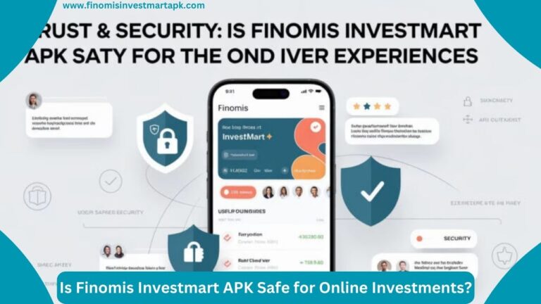 Is Finomis Investmart APK Safe for Online Investments?